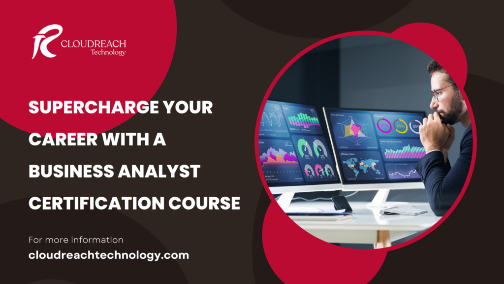 Your Career With A Business Analyst Certification Course   Supercharge Your Career With A Business Analyst Certification Course 1024x576 